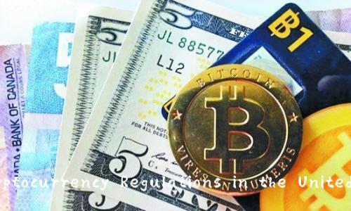 Understanding the Impact of Cryptocurrency Regulations in the United States: A Comprehensive Report